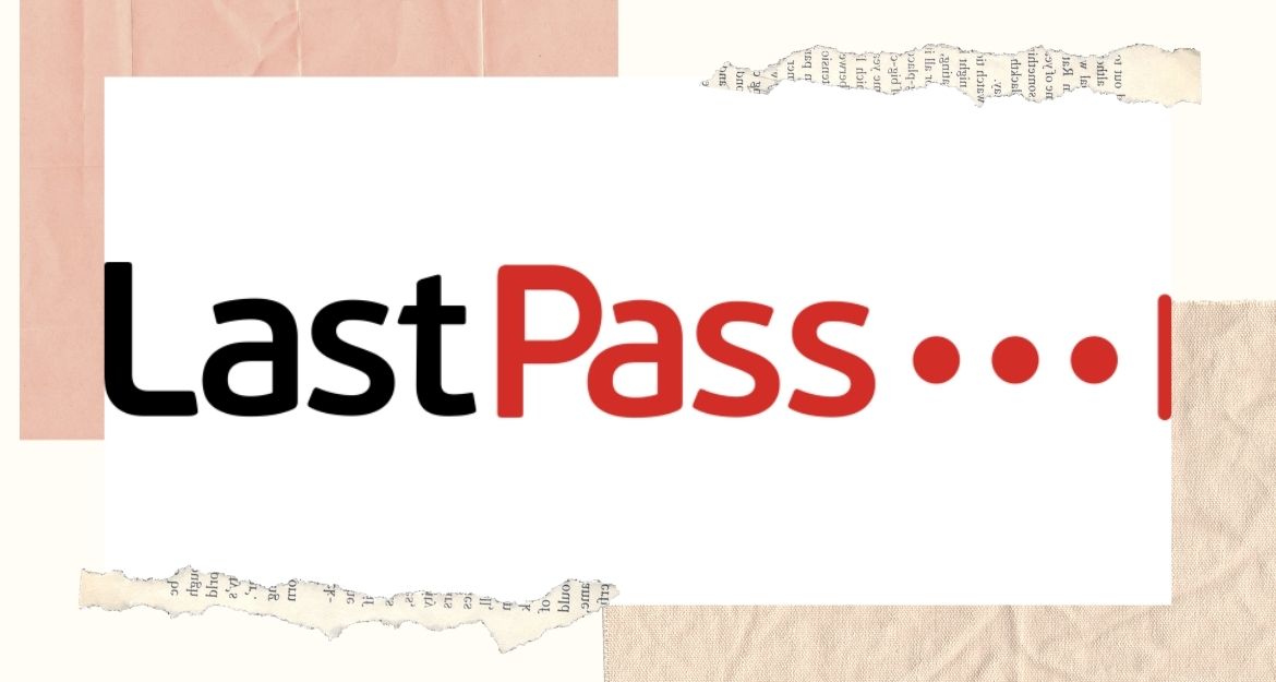Full Details About LastPass and Its Alternatives