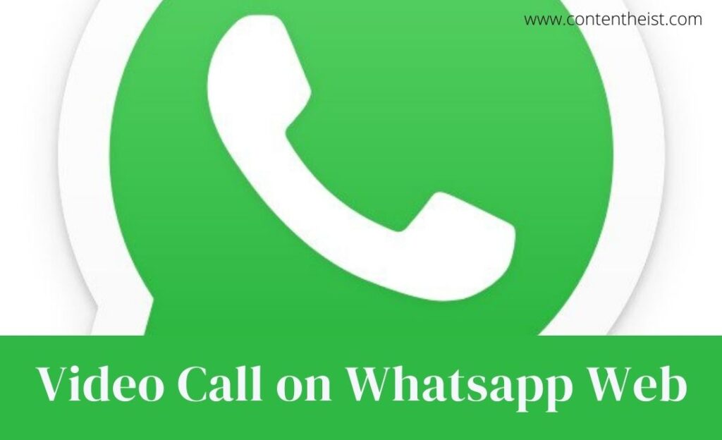 Video and Voice Call on Whatsapp Web