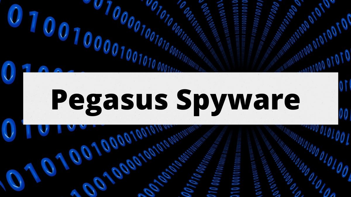 What is Pegasus Spyware and How to detect them?