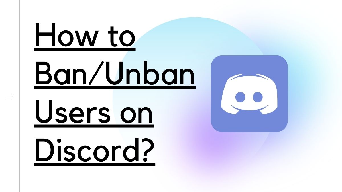How to Ban/Unban Users on Discord?