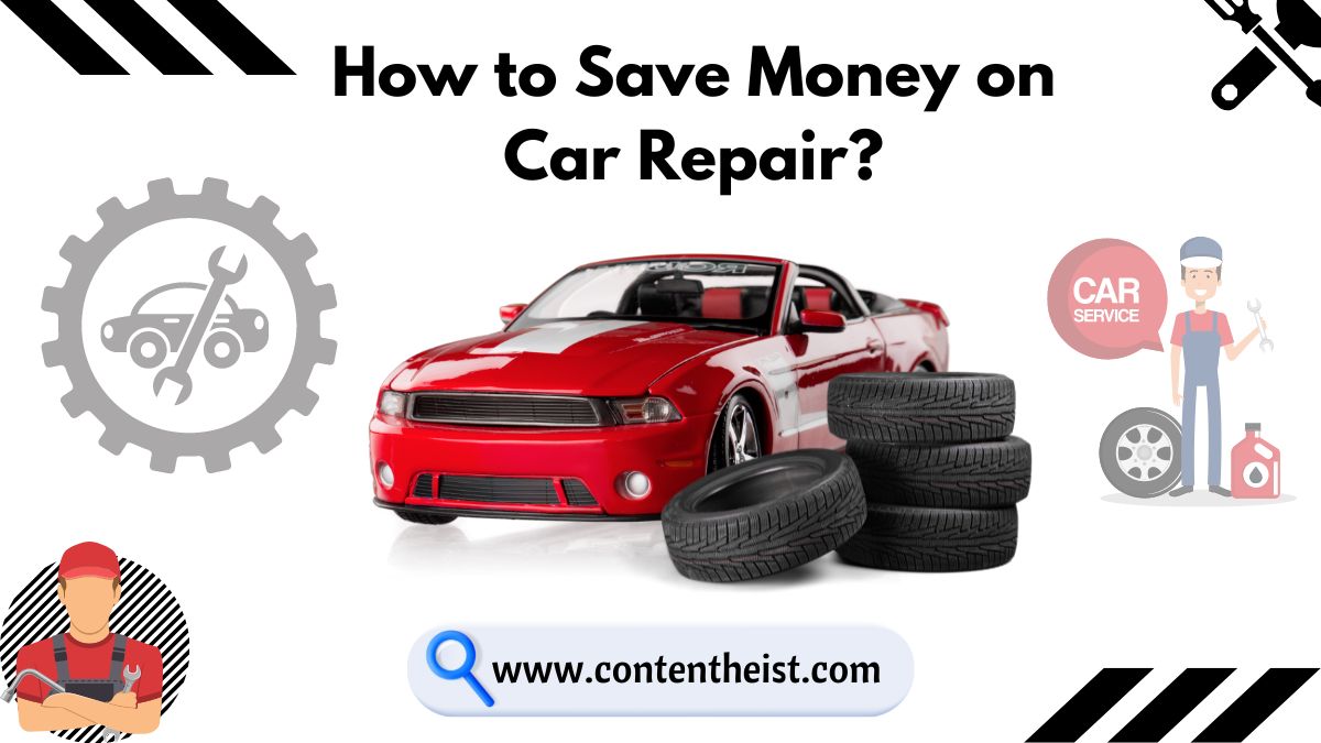 How to Save Money on Car Repair