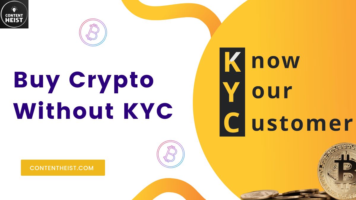 How to Buy Crypto Without KYC?