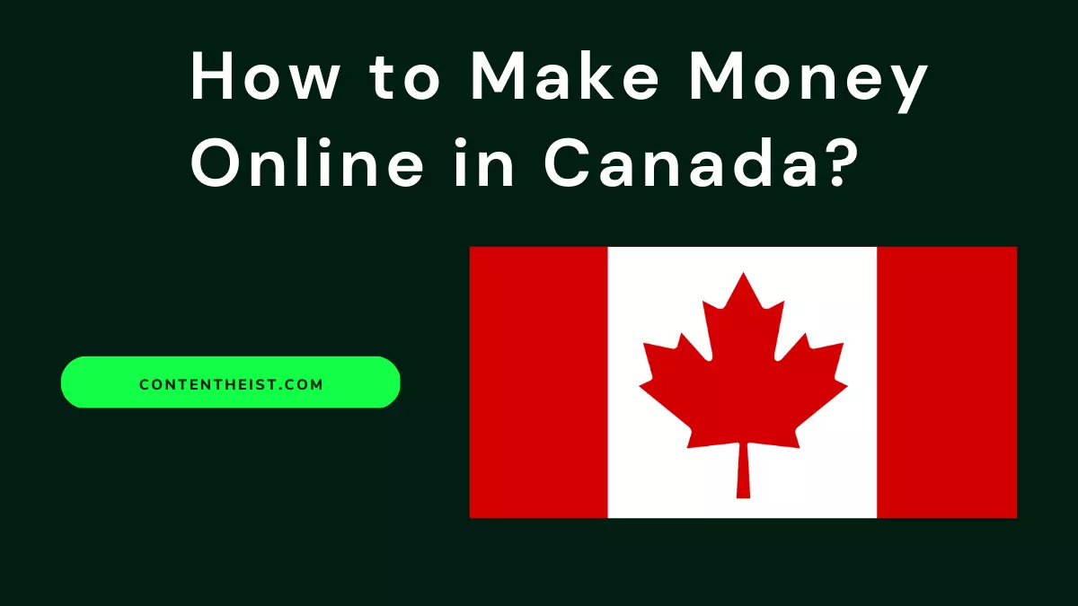 How to Make Money Online in Canada?