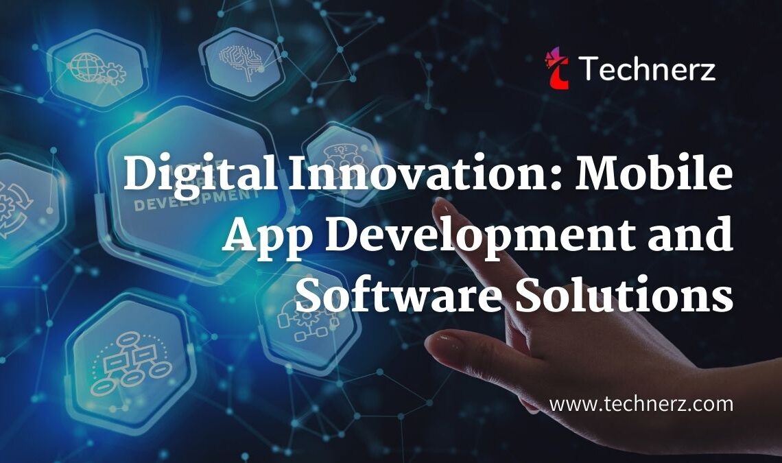 Harnessing the Momentum of Mobile App Development and Software Solutions